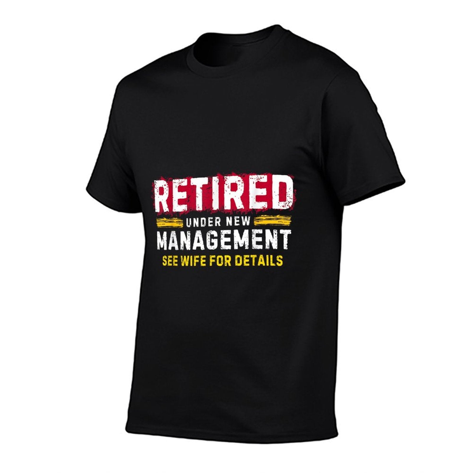 Mens Retro Retired Under New Management See Wife for Details  Lightweight T-Shirt