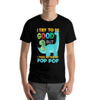 Kids I Try to Be Good But I Take after Pop Pop Boys Girls  Polyester Blend T-Shirt