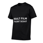 Funny Adult Film Talent Scout - Inappropriate Funny Mens  Breathable T-Shirt