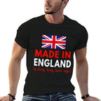 Made In England A Long Time Ago Funny British Birthday Comfortable T-Shirt