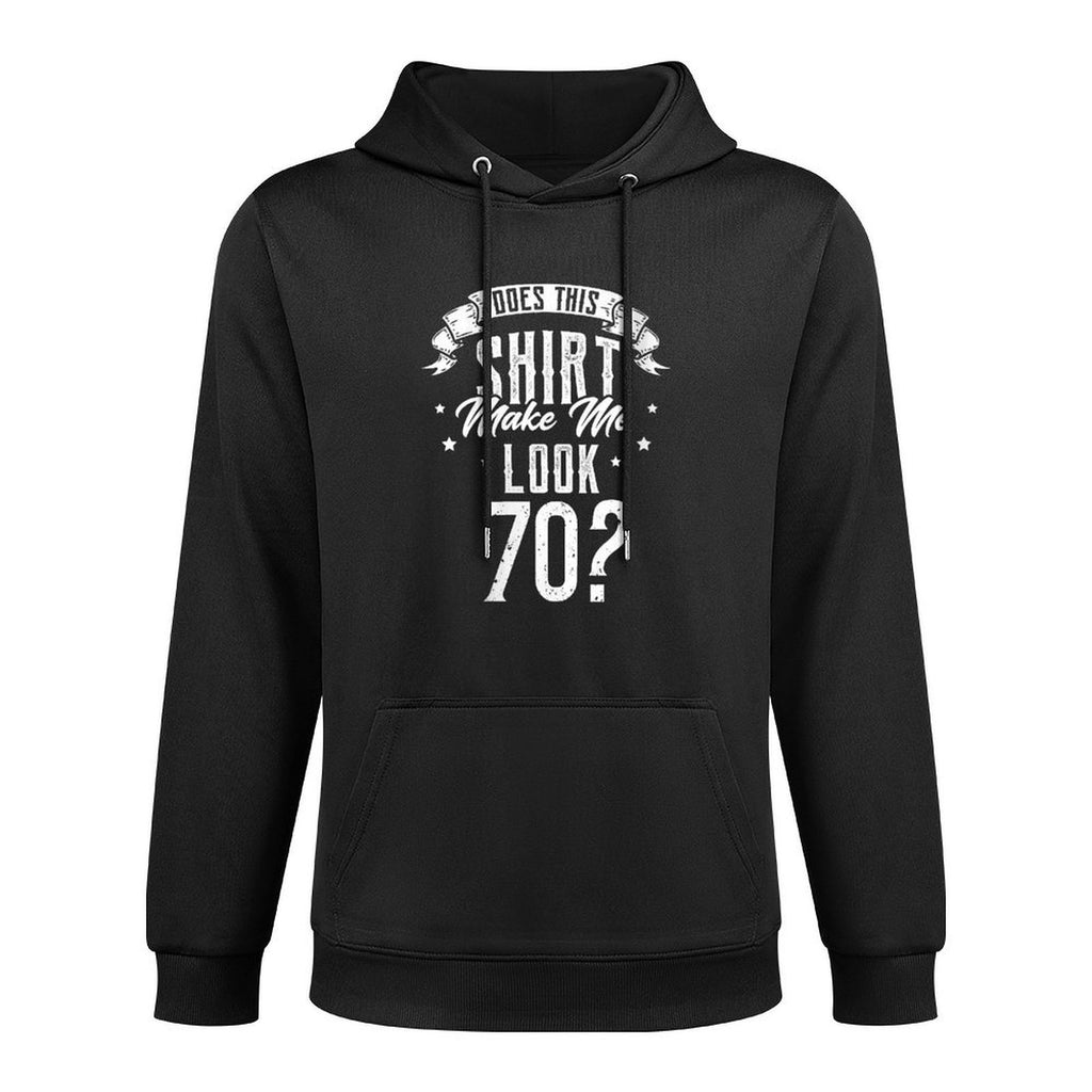 Womens Does This Make Me Look 70 70th Birthday Medium-Weight Fabric Hoodie