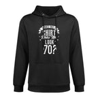 Womens Does This Make Me Look 70 70th Birthday Medium-Weight Fabric Hoodie