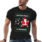 Funny Bad Things Happen in Philadelphia Christmas Sweater  Lightweight T-Shirt
