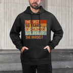 The First 50 Years Are The Hardest 50th Birthday Shape Retention Hoodie