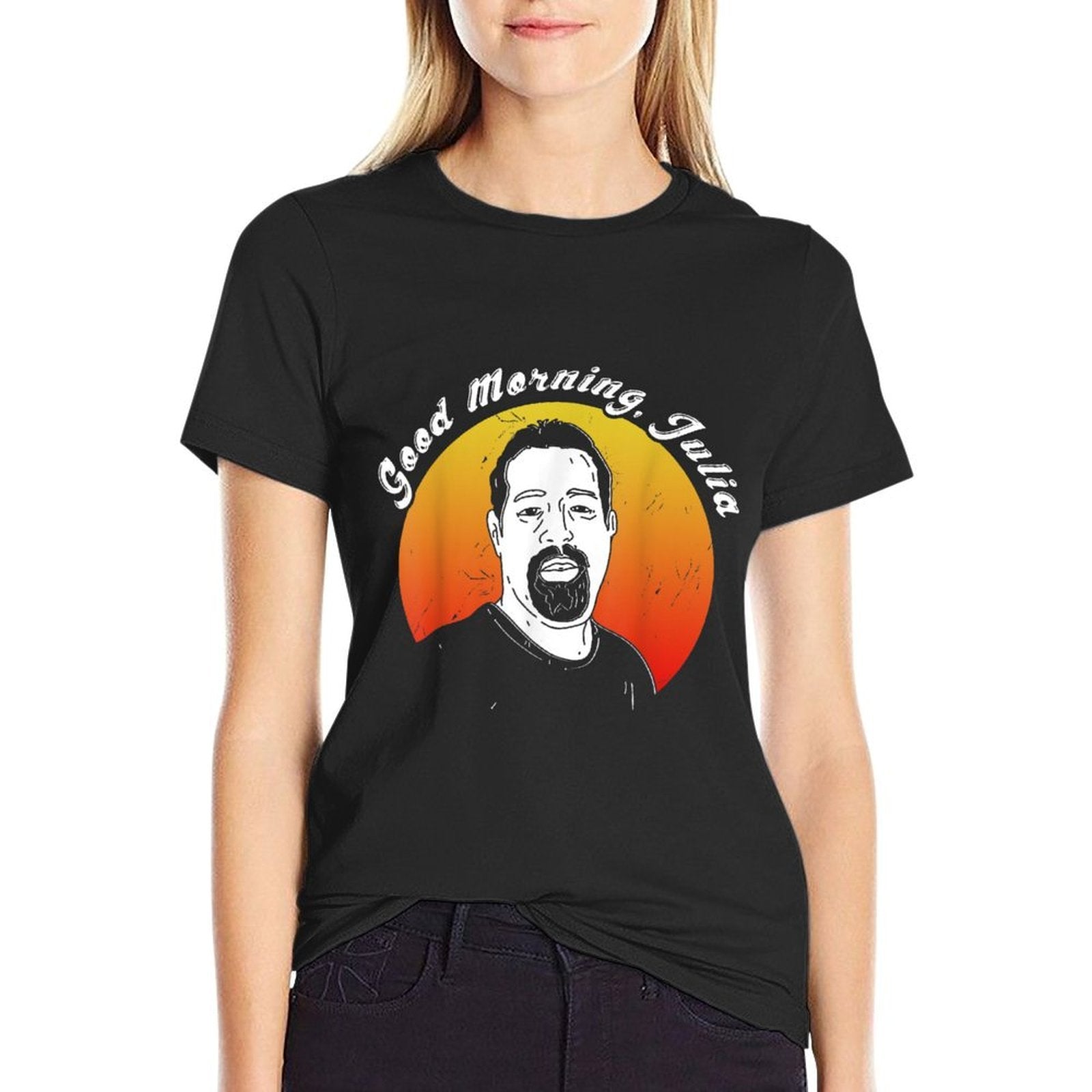 Funny Good Morning Julia Meme Fan  Ceiling Fan Joke  Eco-friendly Material T-Shirt
