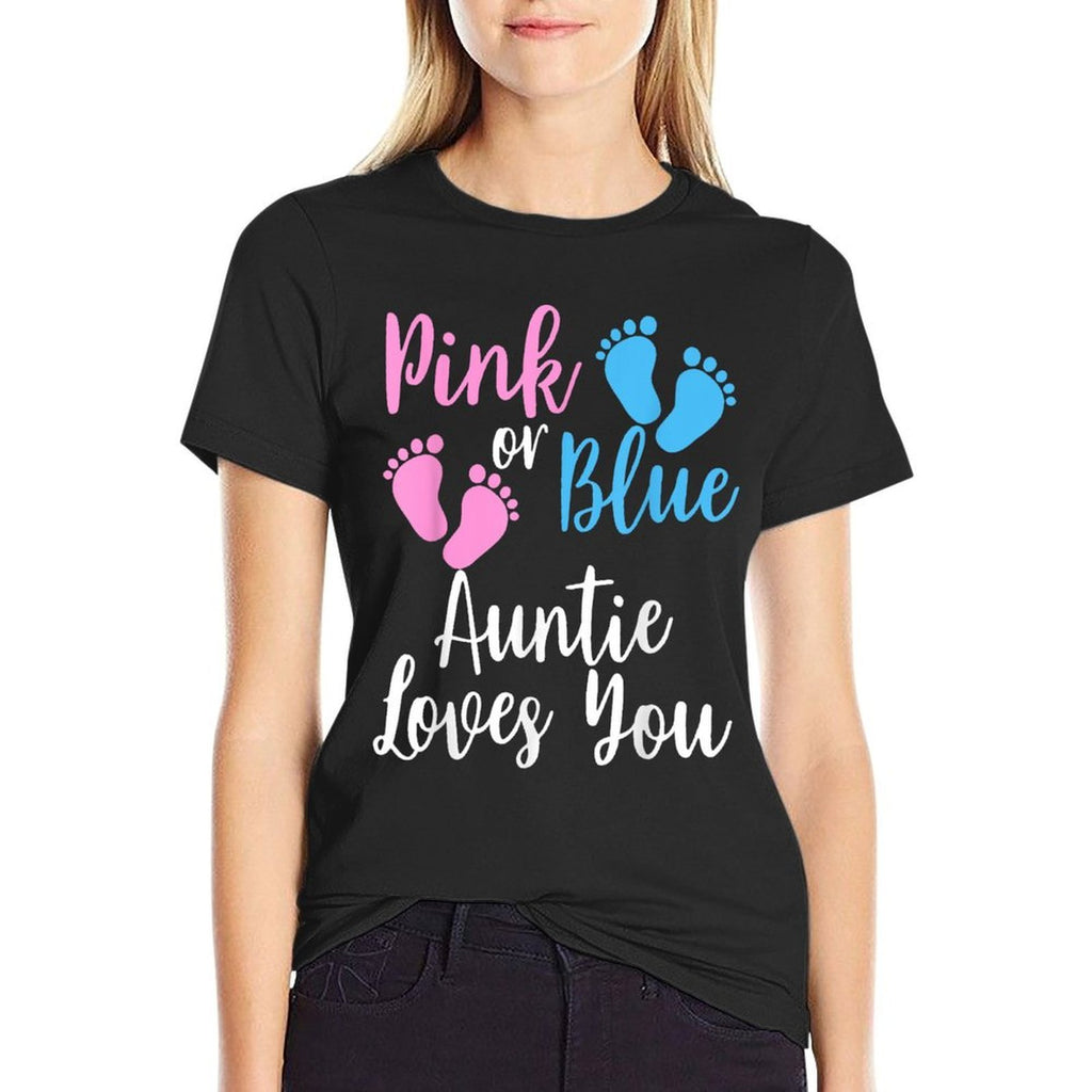 Gender Reveal Aunt-TEE  Pink Or Blue Auntie Loves You  Summer-ready Fabric T-Shirt