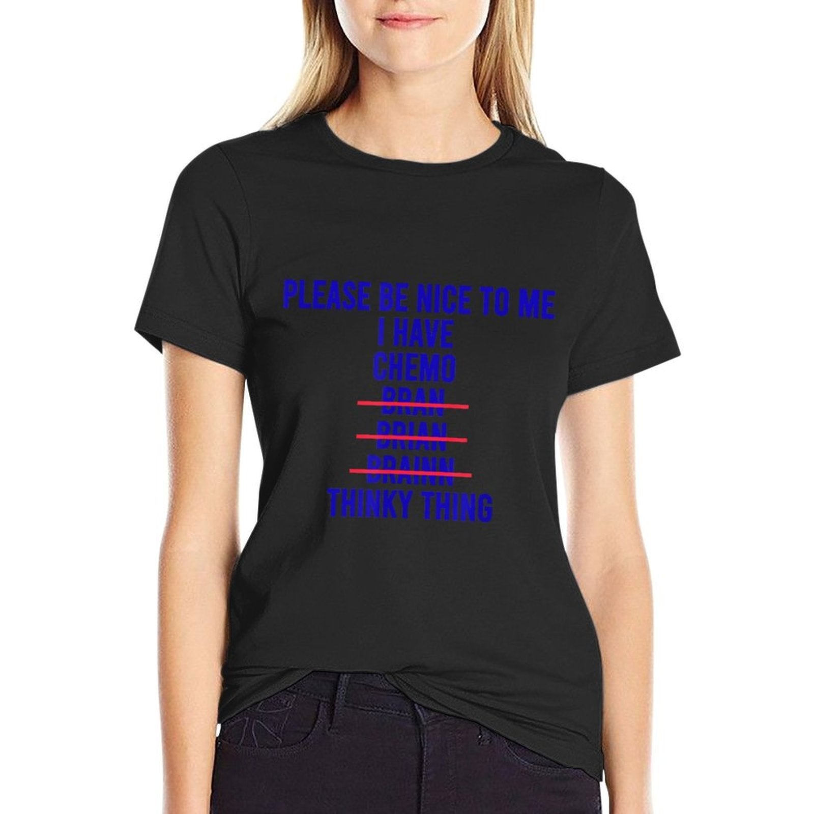 Funny Chemo Brain Excuse Cool Cancer Empathy Meme  Eco-friendly Material T-Shirt