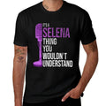 Its A Selena Thing You Wouldnt Understand - Funny Selena  Oversized Silhouette T-Shirt