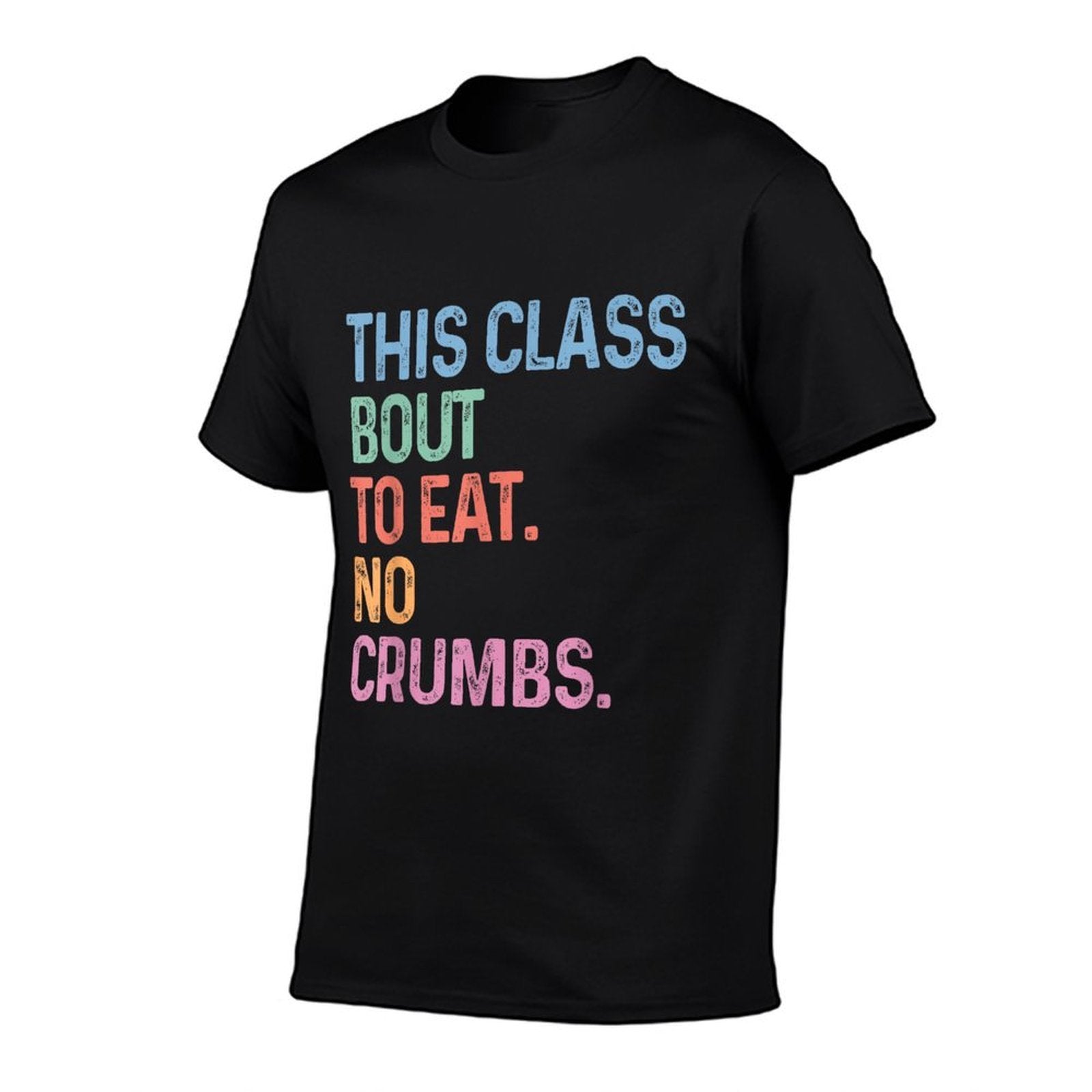 This Class Eats No Crumbs Funny Back To School Gen Z Meme  Polyester Blend T-Shirt