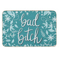 Bad Bitch—Teal  Fade-Resistant Bath Mat