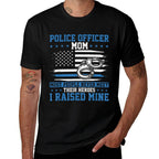 Police Supporter I Raised My Hero Police Officer Mom  Versatile T-Shirt