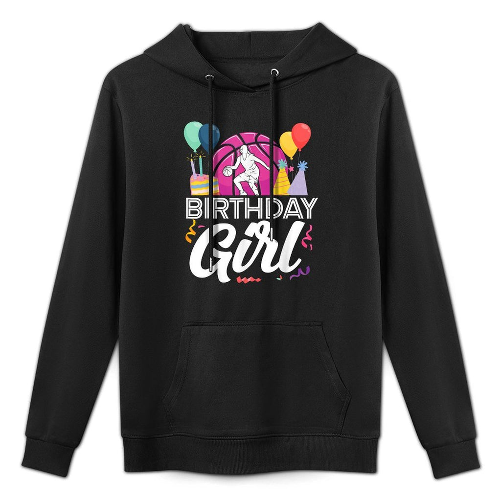 Basketball Bball Birthday Girl Female Birthday Girl Shape Retention Hoodie