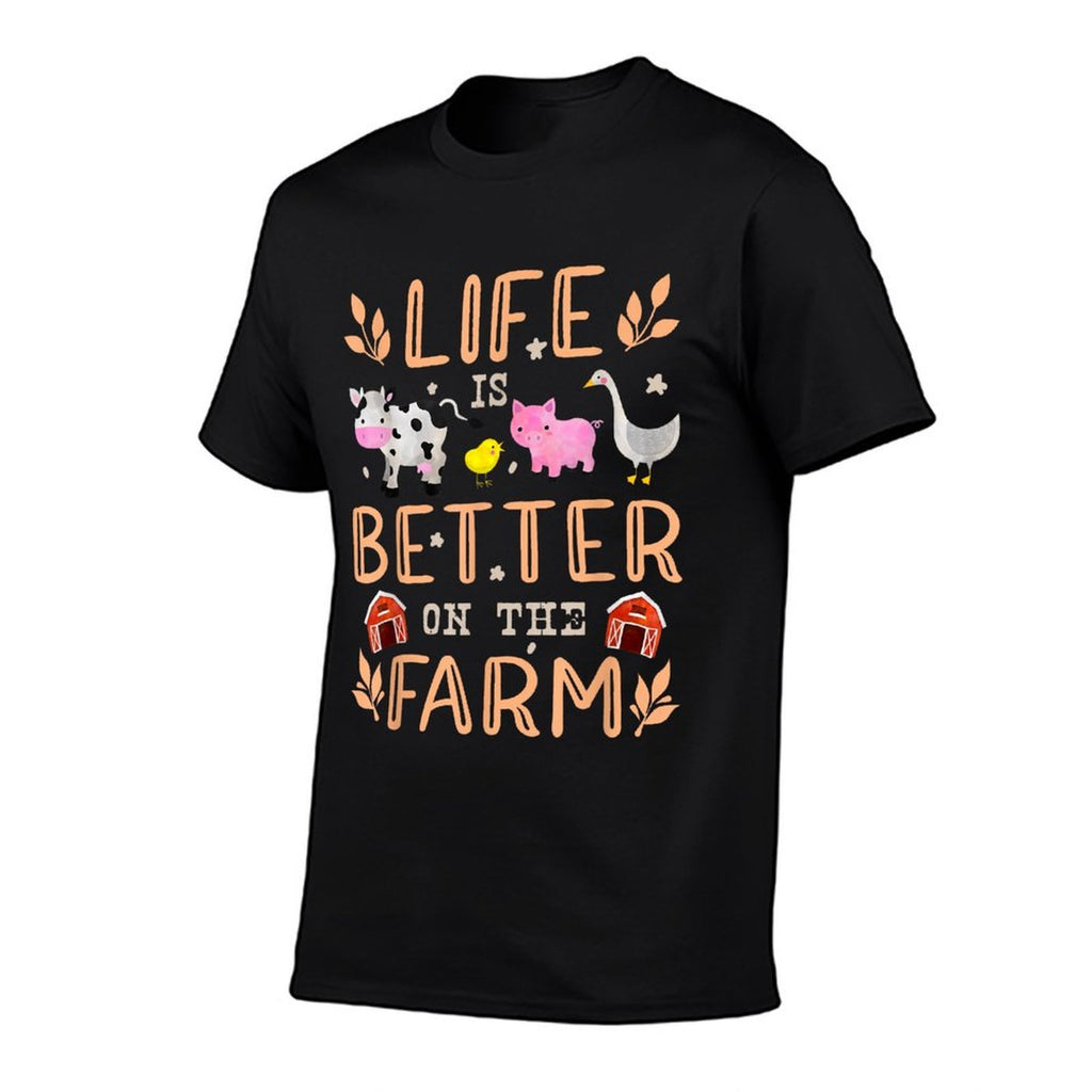 Life Is Better On The Farm Cute Animals Farmer Farming Girl  Affordable Price T-Shirt