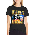 Milk Makes My Tummy Hurt Funny Meme  Cotton T-Shirt