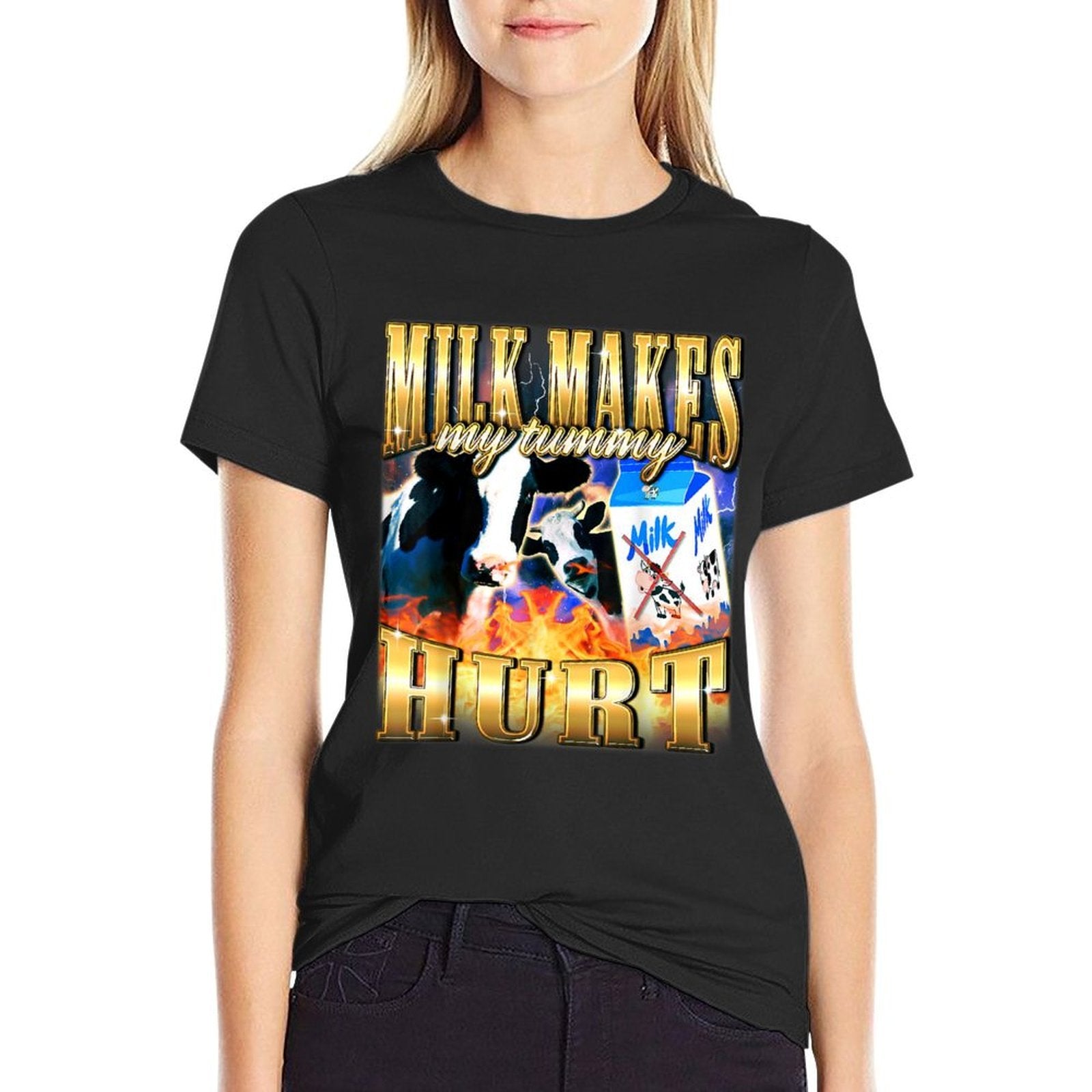 Milk Makes My Tummy Hurt Funny Meme  Cotton T-Shirt