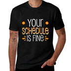 School Counselor Back to School Teacher Your Schedule Is Fine Black  Breathable T-Shirt
