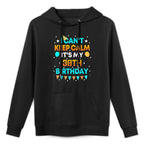 30 Years Old Shirt I Can't Keep Calm It's My 30th Birthday Unisex Design Hoodie