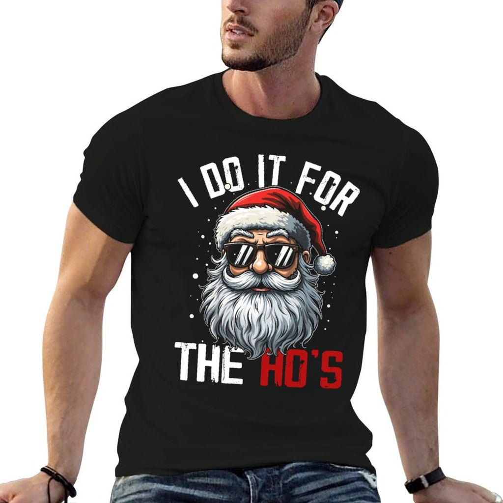 Funny Christmas Santa Claus I Do It For The Hos Cute Xmas  Summer-ready Fabric T-Shirt
