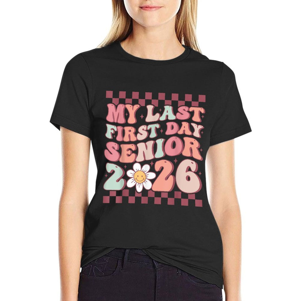 My Last First Day Groovy Senior Back to School Class of 2026  Fade-proof Color T-Shirt