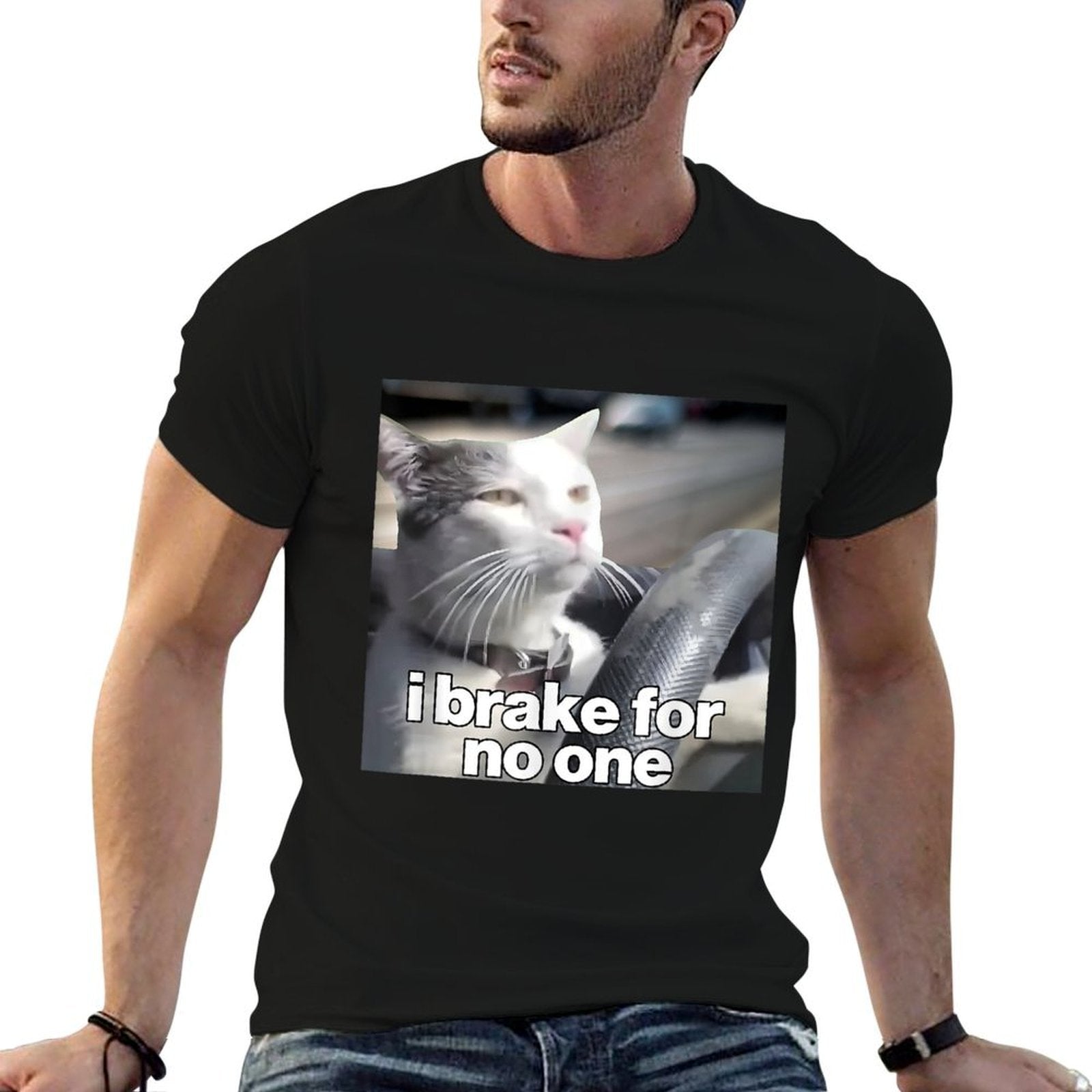 Driving Cat Meme I Break For No One Men Women  Tagless Design T-Shirt