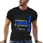 Officially A Senior 2026 My Last First Day Class of 2026  Breathable T-Shirt