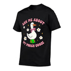 Silly Goose Ask Me About My Porch Goose Funny Goose Lover  Eco-friendly Material T-Shirt