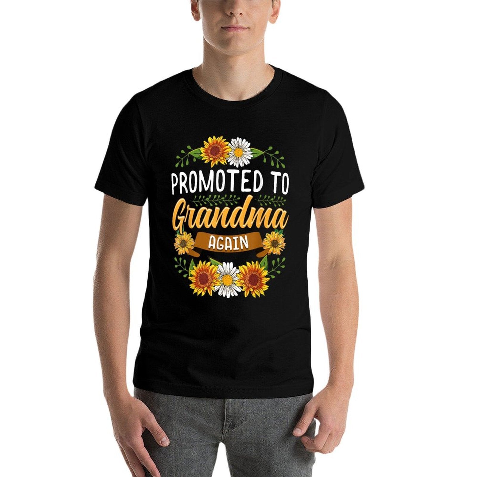 Promoted To Grandma Again Sunflower Gifts New Grandma  Durable T-Shirt