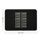 Gray Text Art Game Shows TV Show  Pet-Safe Bath Mat