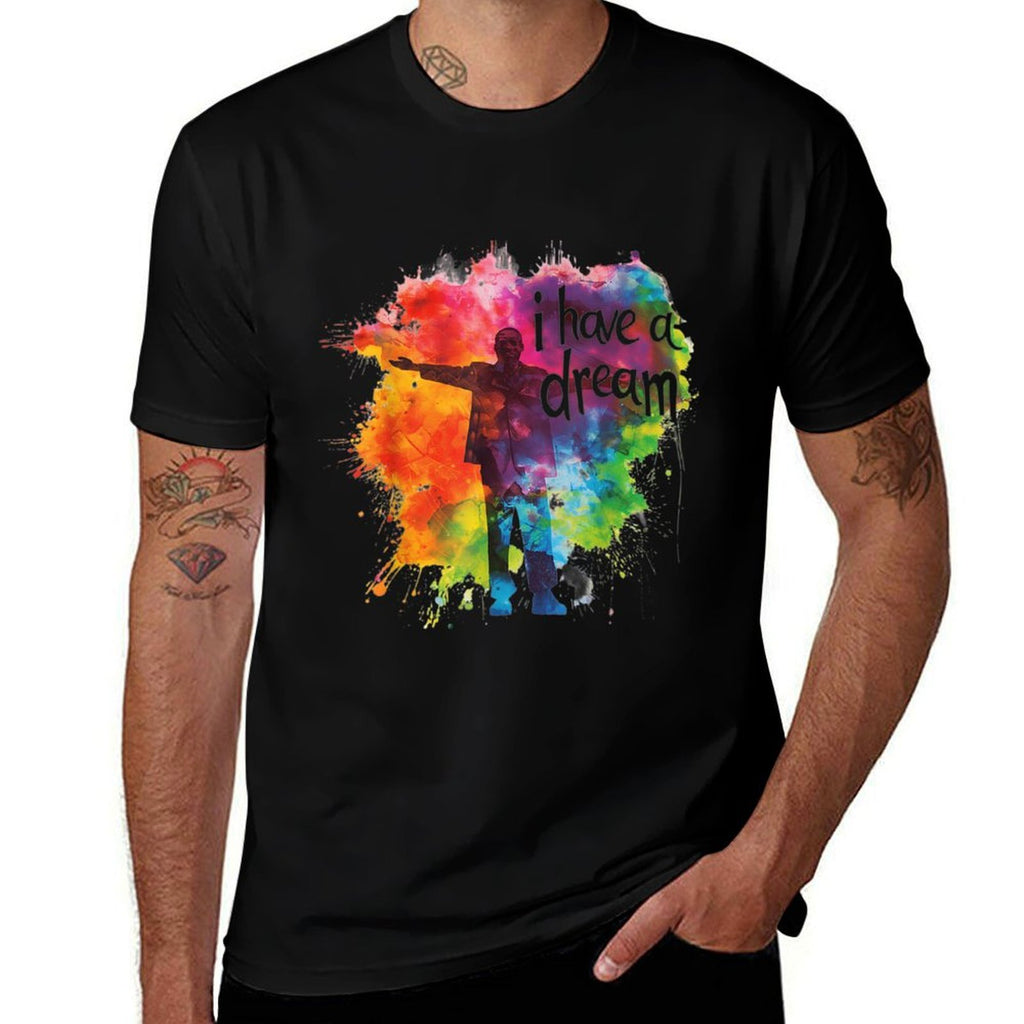 I Have A Dream Martin Luther King Day MLK Day  Tagless Design T-Shirt