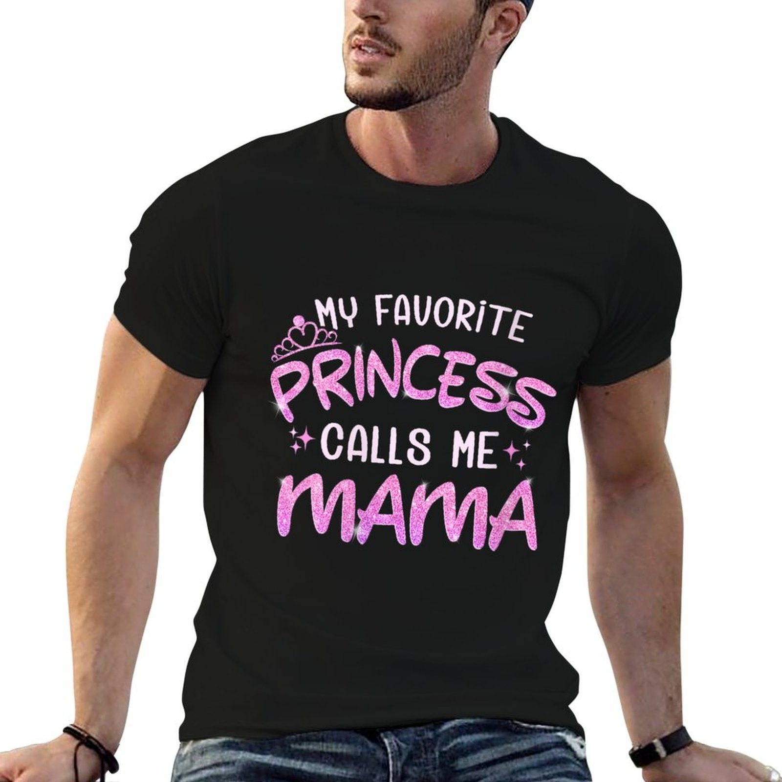 Womens My Favorite Princess Calls Me Mama  High-quality Stitching T-Shirt