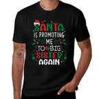 Kids Santa Is Promoting Me To Big Sister Again Christmas Girls  Durable T-Shirt