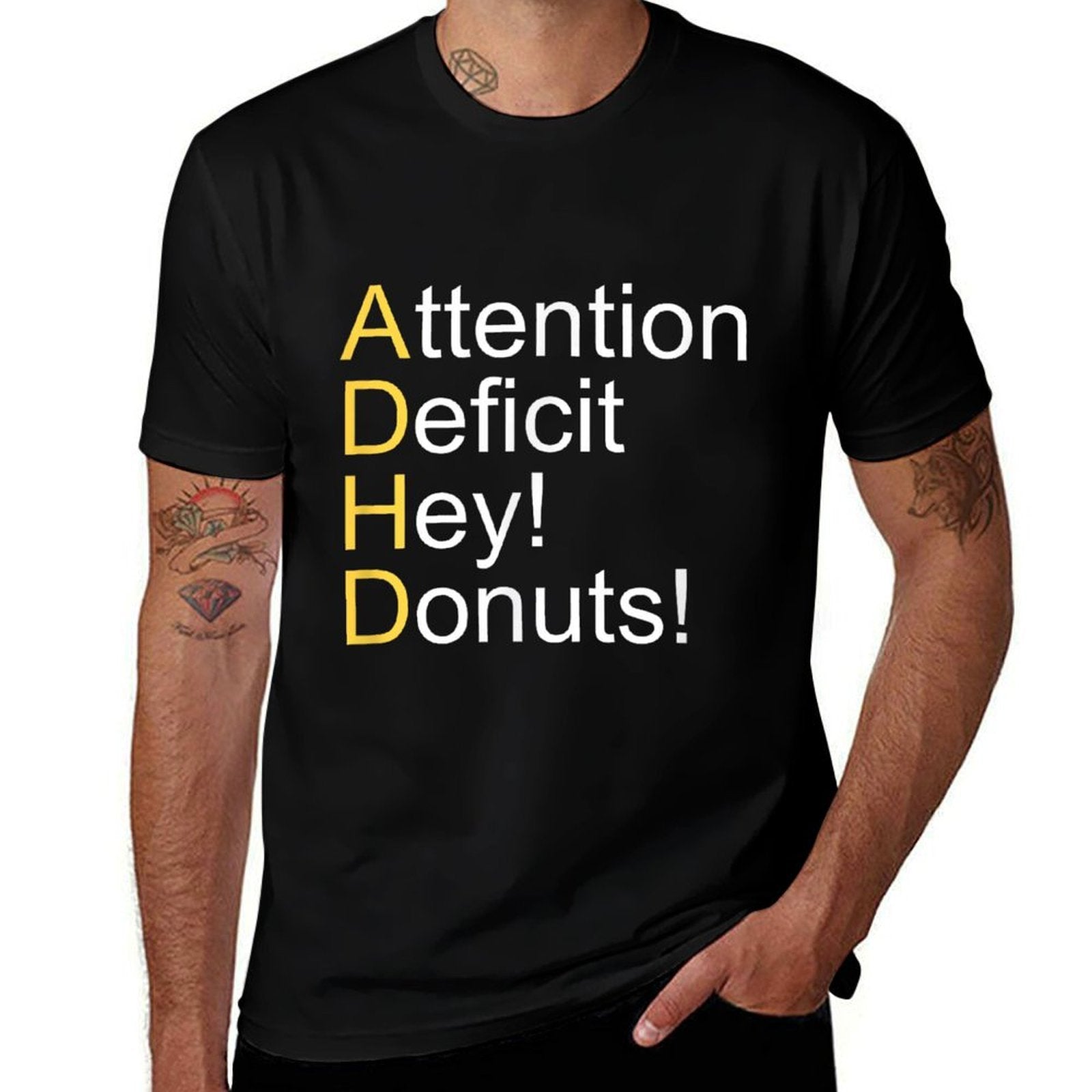 ADHD Attention Deficit Hey Donuts  Easy-care T-Shirt