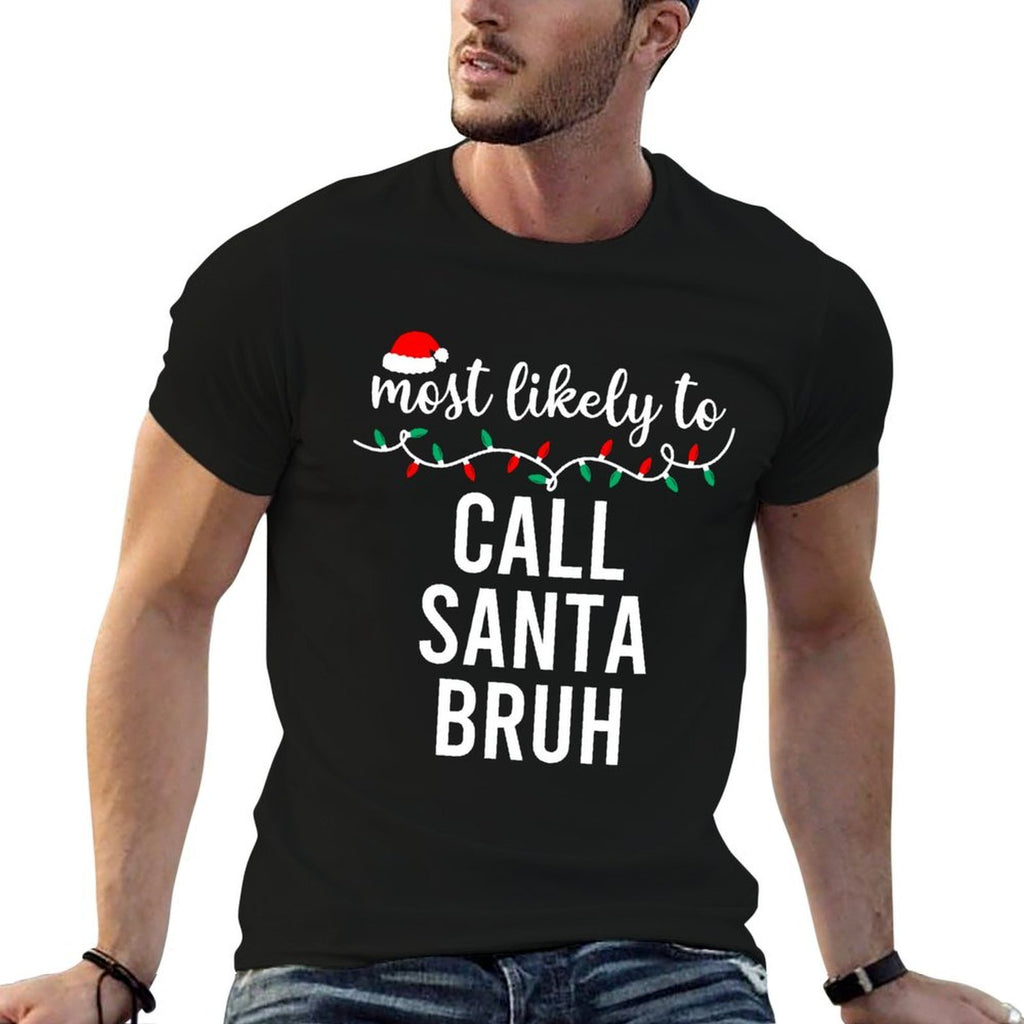 Most Likely To Christmas Matching Family Pajamas Funny  Eco-friendly Material T-Shirt