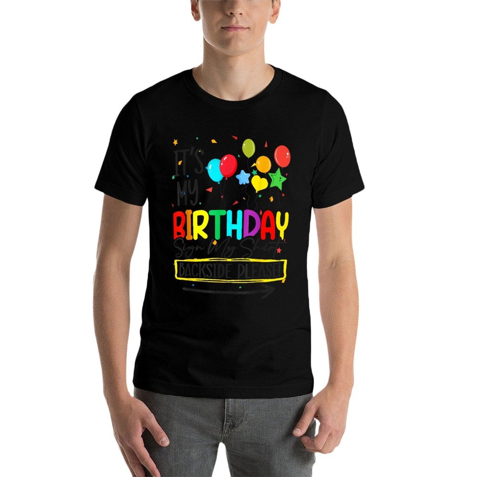 Its My Birthday Sign My Funny B Day Colorful Confetti  Easy-care T-Shirt