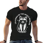 Funny Racoon Meme  Im Gonna Be The Whole Problem  Durable T-Shirt