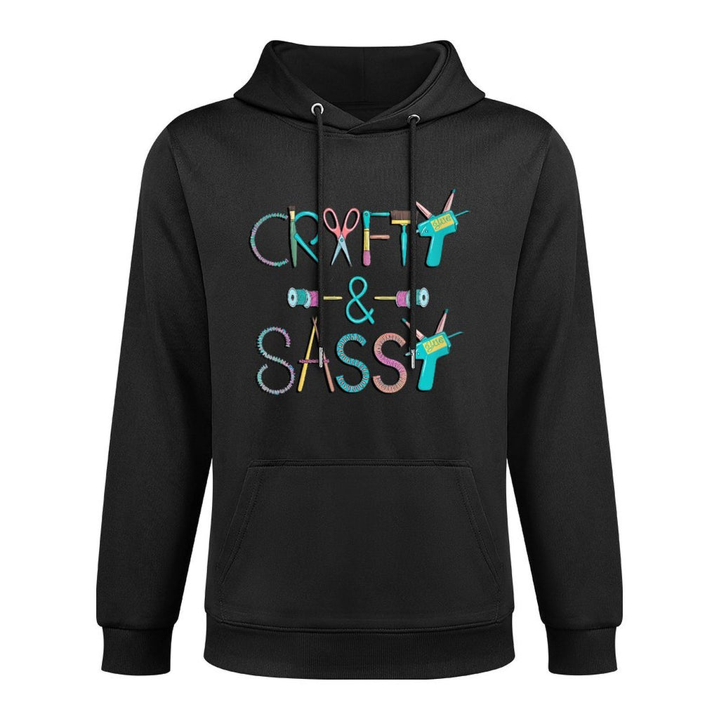 Womens Crafters Cute Crafty And Sassy Crafting Hobby Unisex Design Hoodie