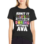 Ava Personalized Name Funny Saying First Name Family  Cotton T-Shirt
