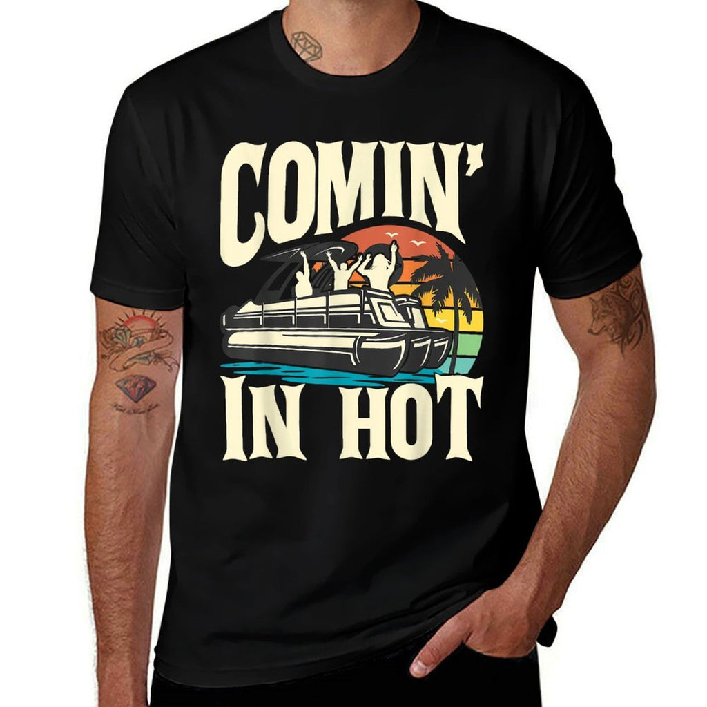 Comin In Hot - Funny Pontoon Boat Pontooning Party Boat  Vintage-inspired T-Shirt