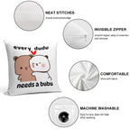 Every Dudu Needs A Bubu Soft Multiple Sizes Throw Pillow