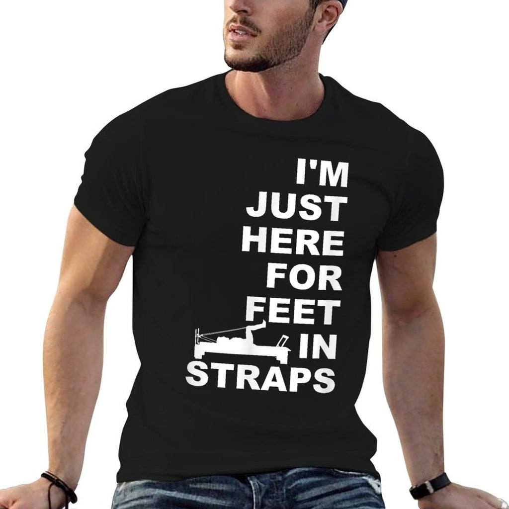 Im Just Here For Feet In Straps Pilates Lover Pilates  Slim-fit Cut T-Shirt