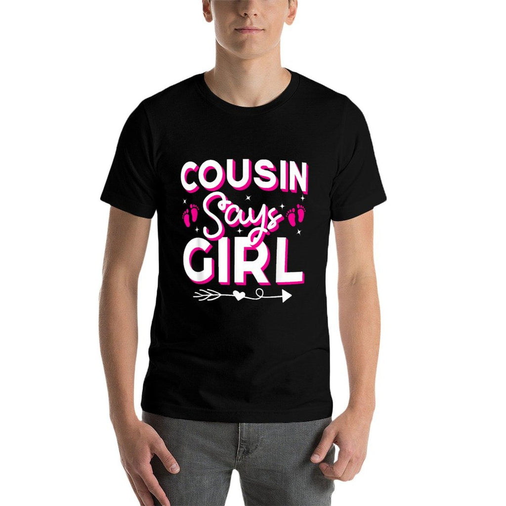 Cousin Says Girl Gender Reveal Party Family Team Pink 2024  Cotton T-Shirt