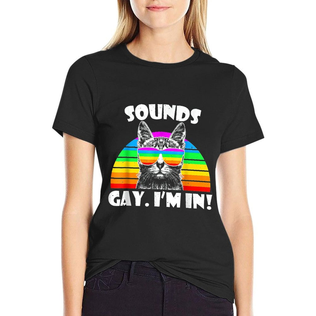 Sounds Gay Im In Rainbow Cat Gay Pride for Men Women Kids  High-quality Stitching T-Shirt