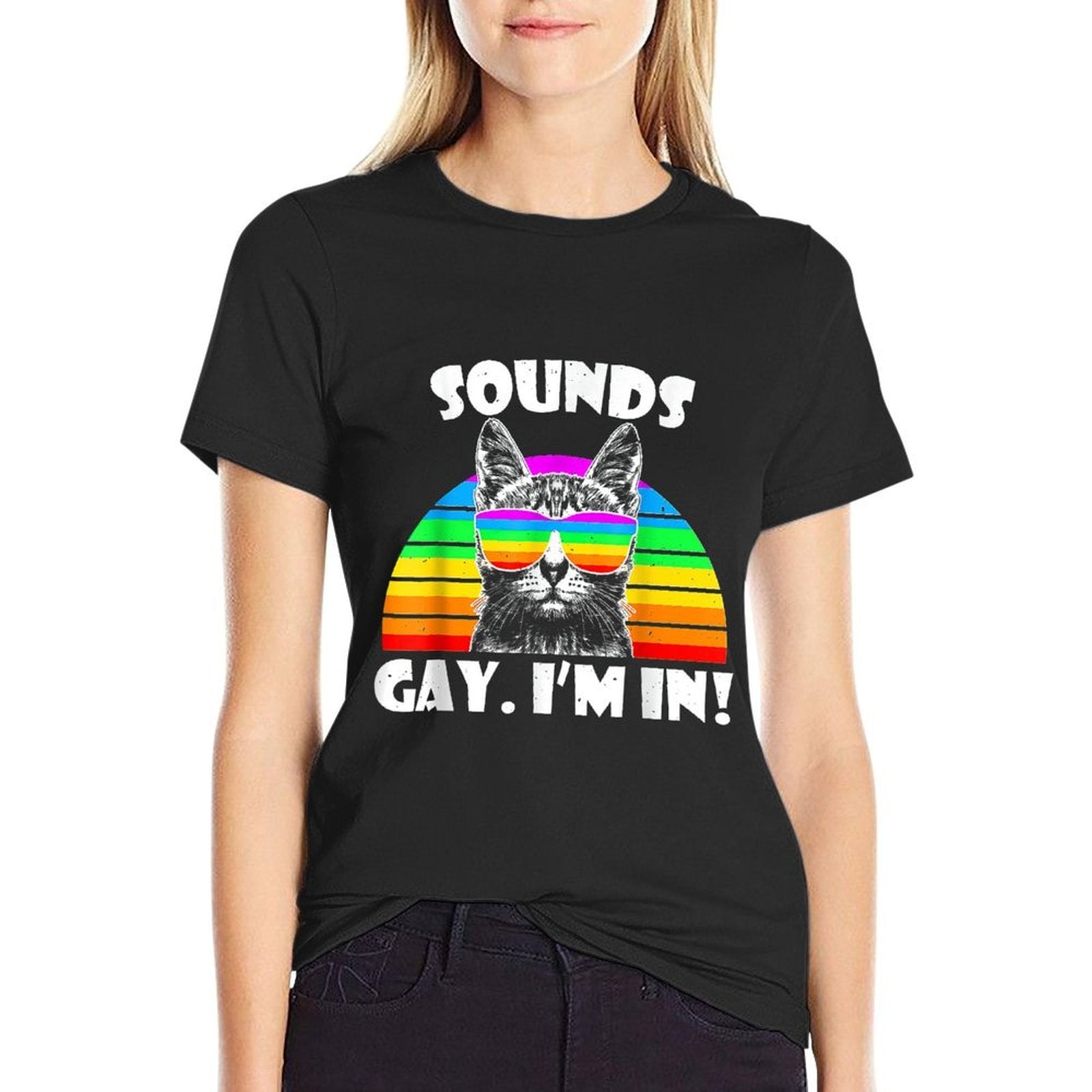 Sounds Gay Im In Rainbow Cat Gay Pride for Men Women Kids  High-quality Stitching T-Shirt