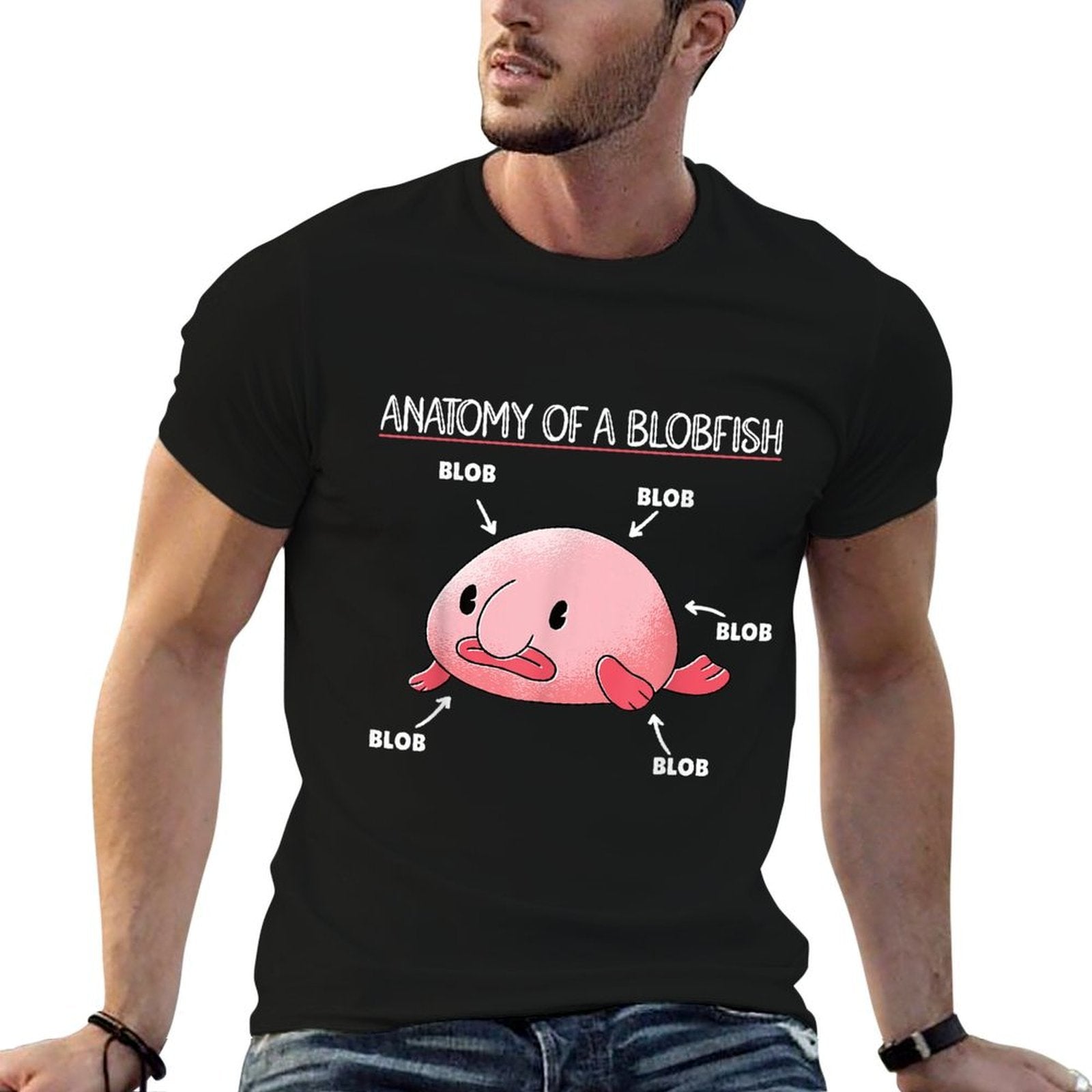 Funny Blobfish Statement Anatomy Of Blobfish  Quick-drying T-Shirt
