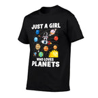 Just A Girl Who Loves Planets Solar System Space Astronaut  Summer-ready Fabric T-Shirt