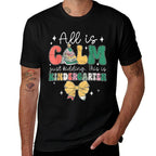 All Is Calm Just Kidding This Is Kindergarten Christmas  Moisture-wicking T-Shirt