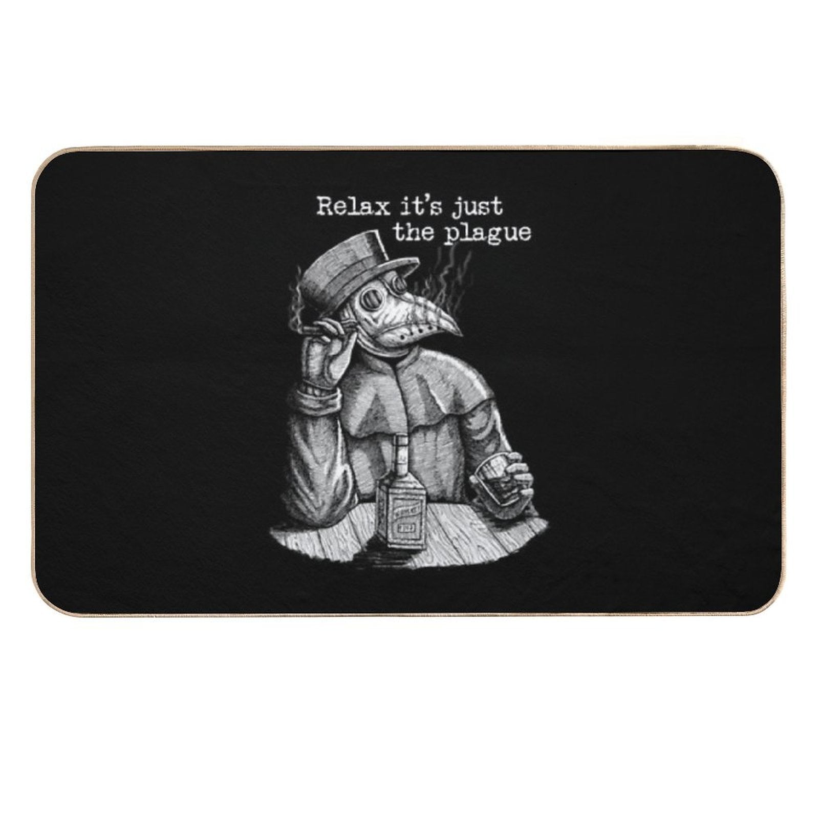Relax It's Just The Plague - Vintage Plague Doctor  Multi-Purpose Bath Mat