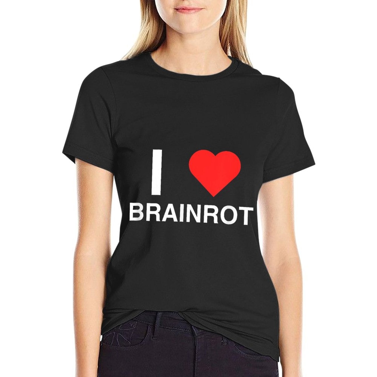 I Love Heart Brainrot Funny College Gen Z Slang Novelty Meme  Breathable T-Shirt
