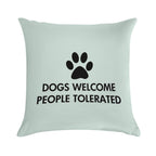 Dogs Welcome People Tolerated Soft Short Plush Fabric Throw Pillow