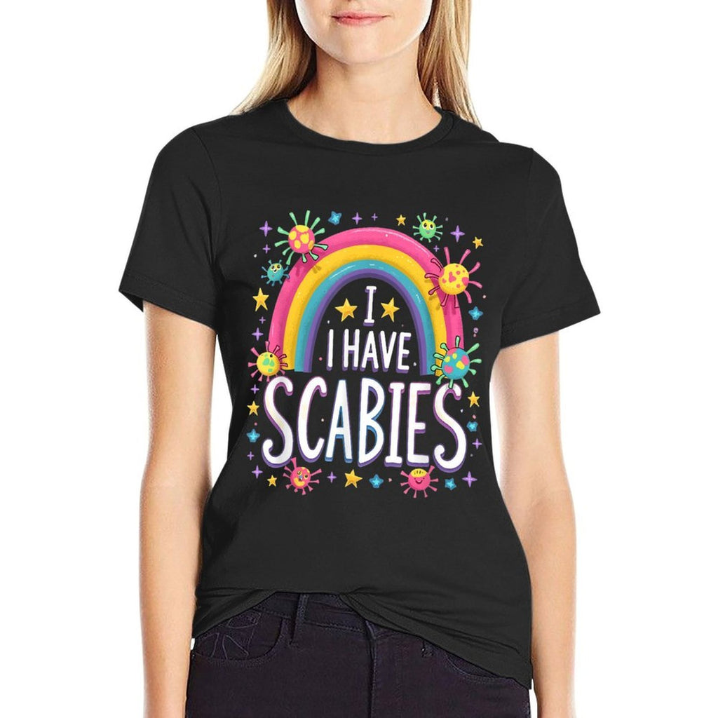 I Have Scabies Funny Retro Offensive Inappropriate Meme  Slim-fit Cut T-Shirt